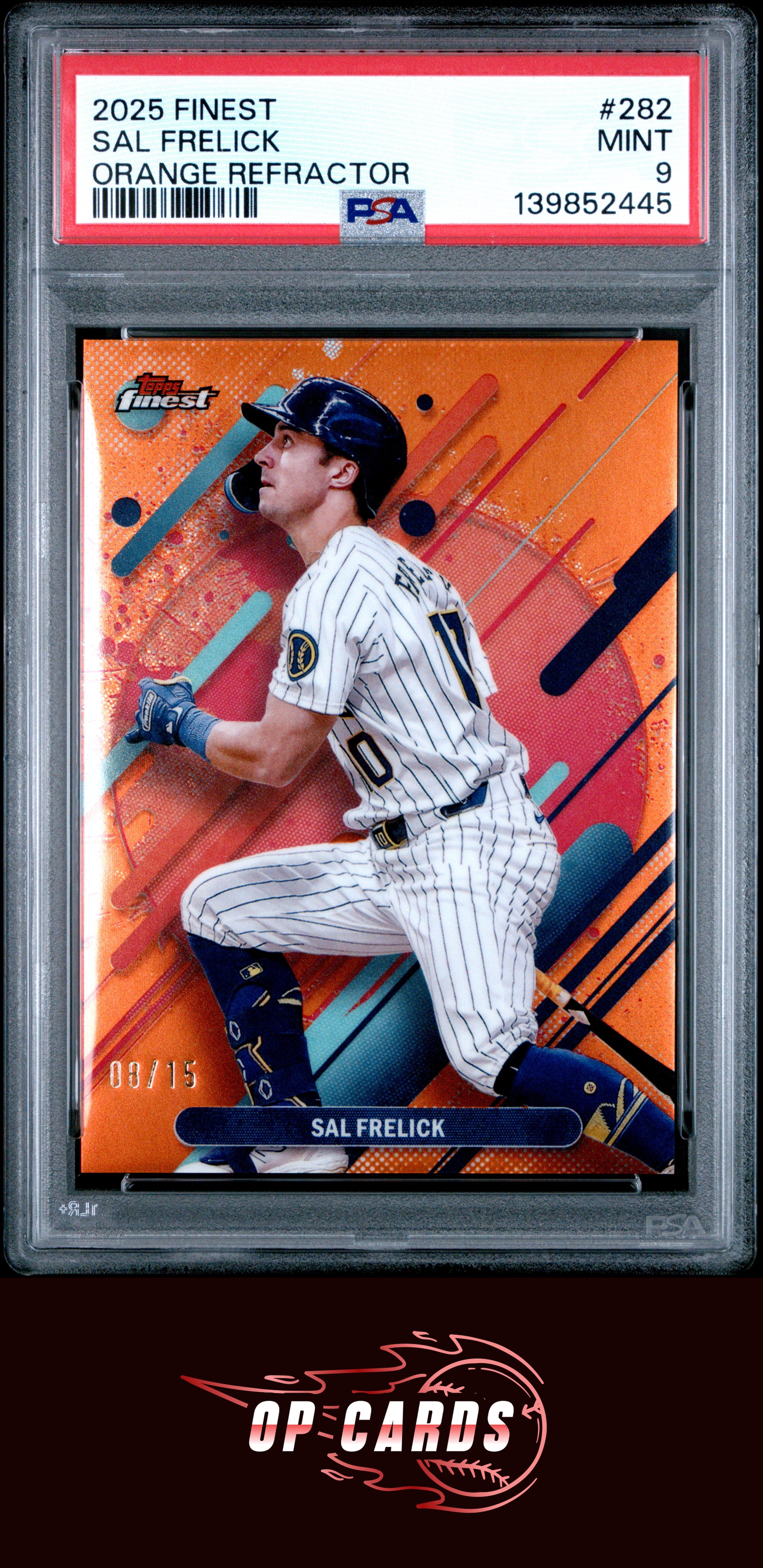 Sal Frelick 2025 Topps Finest #282 Orange Refractor /15 PSA 9
