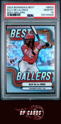 Elly De La Cruz 2024 Bowman'S Best Best Ballers Refractor #BB20 PSA 10