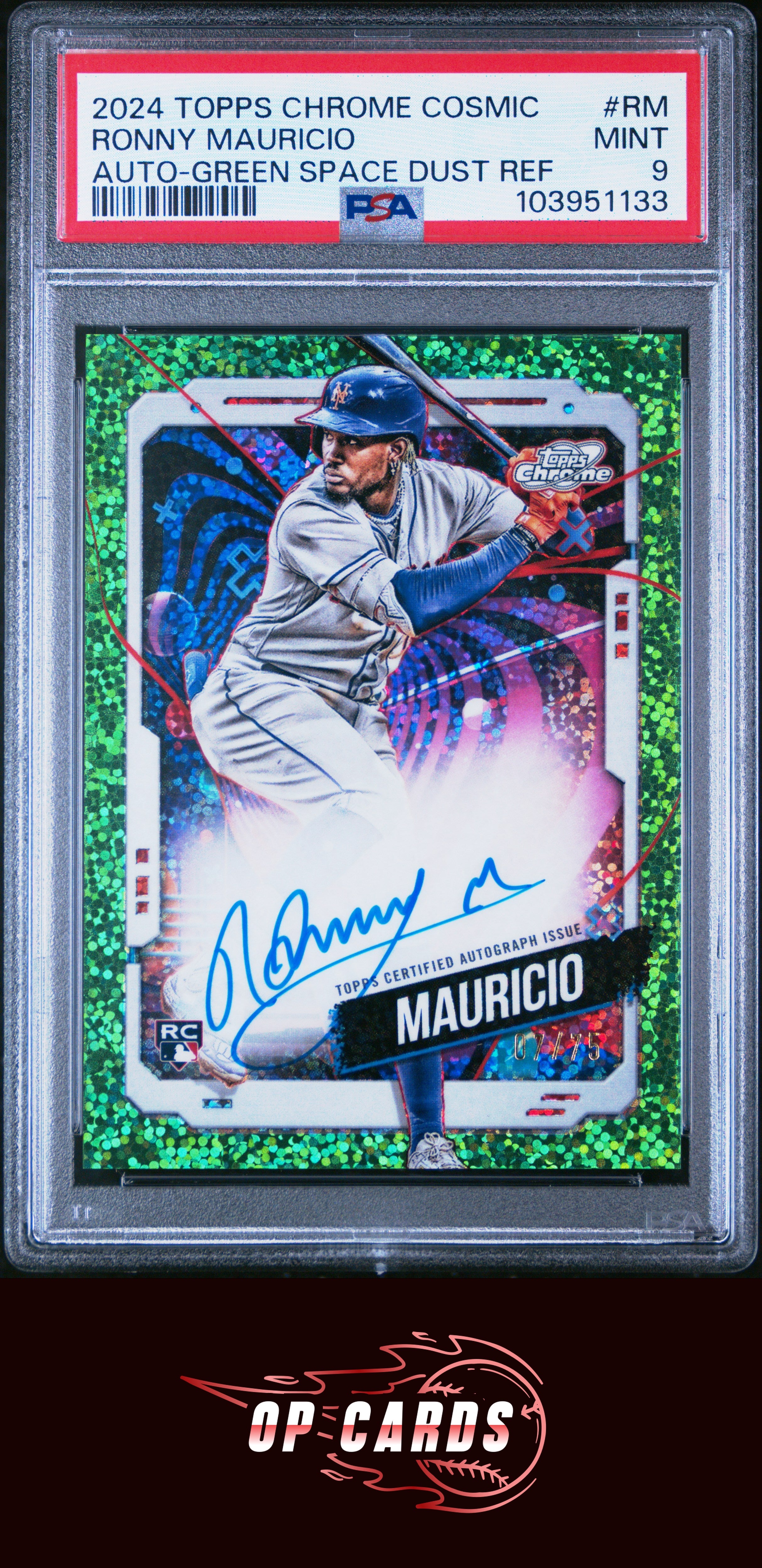 Ronny Mauricio 2024 Topps Chrome Cosmic Autograph Green Refractor /75 PSA 9