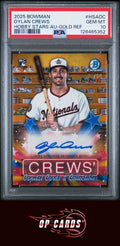 Dylan Crews 2025 Bowman Hobby Stars Autograph Gold Refractor /50 PSA 10