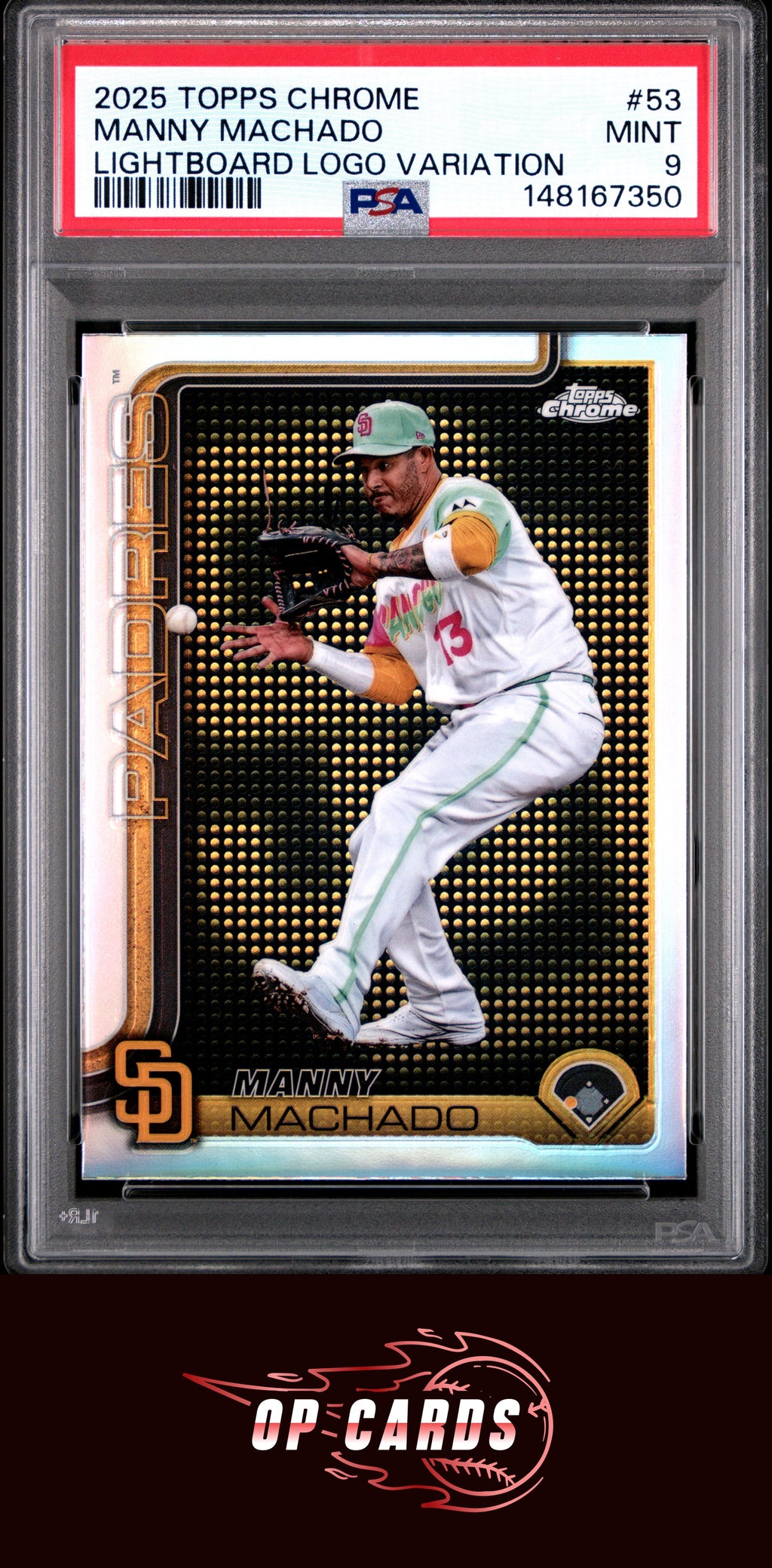 Manny Machado 2025 Topps Chrome #53 Lightboard Logo Variation PSA 9