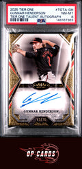 Gunnar Henderson 2025 Topps Tier One #TOTA-GH Talent Autograph /25 PSA 8