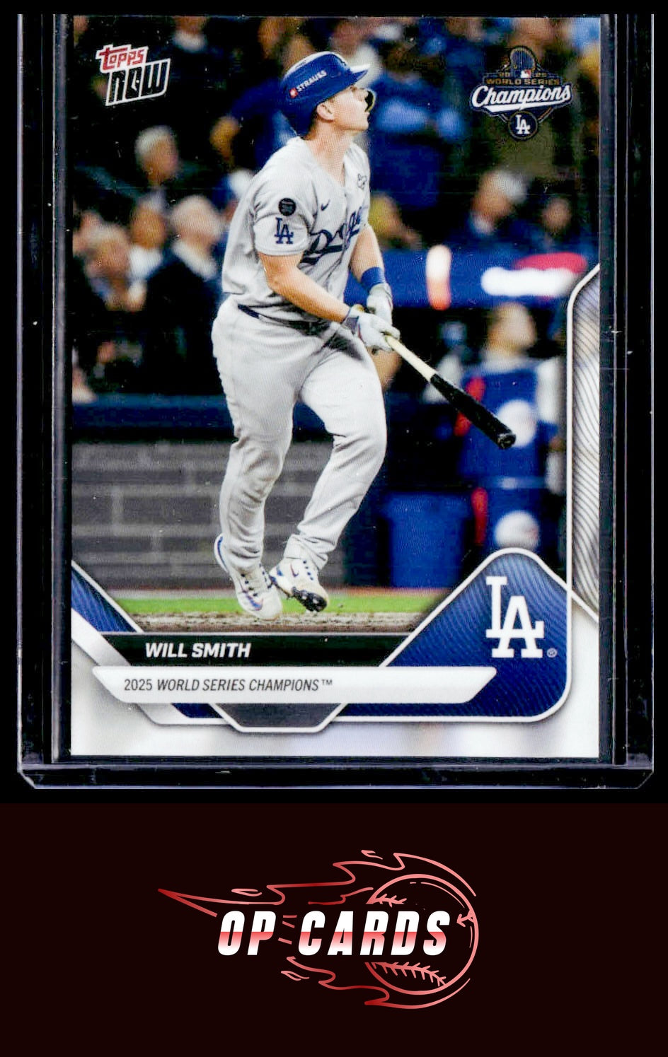 Will Smith 2025 Topps Now World Series Champions Los Angeles Dodgers #WS-6