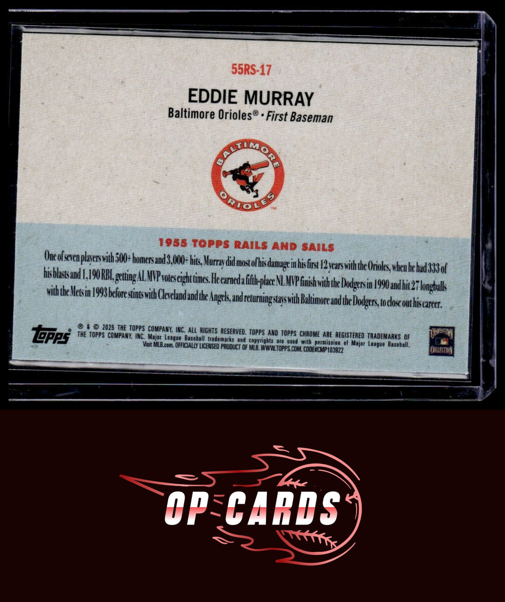 Eddie Murray 2025 Topps Chrome Platinum #55RS-17 1955 Topps Rails and Sails