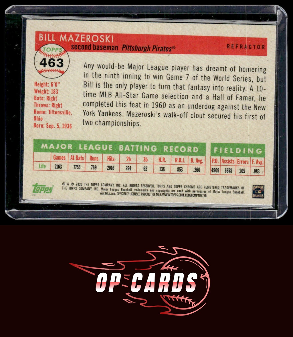 Bill Mazeroski 2025 Topps Chrome Platinum #463 Refractors