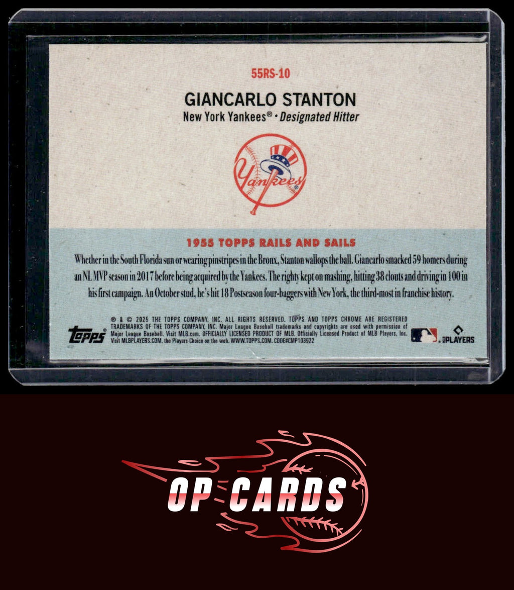 Giancarlo Stanton 2025 Topps Chrome Platinum #55RS-10 1955 Topps Rails and Sails