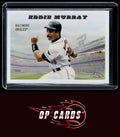 Eddie Murray 2025 Topps Chrome Platinum #55RS-17 1955 Topps Rails and Sails