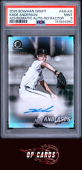 Kade Anderson 2025 Bowman Draft Achromatic Autographs Refractor PSA 9 /250